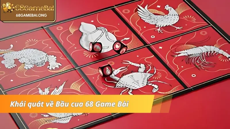 Khái quát về Bầu cua