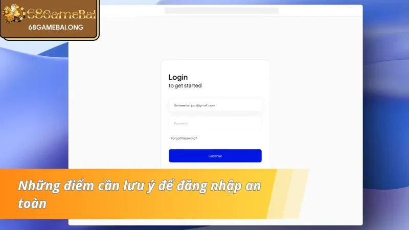 Những điểm cần lưu ý để đăng nhập an toàn