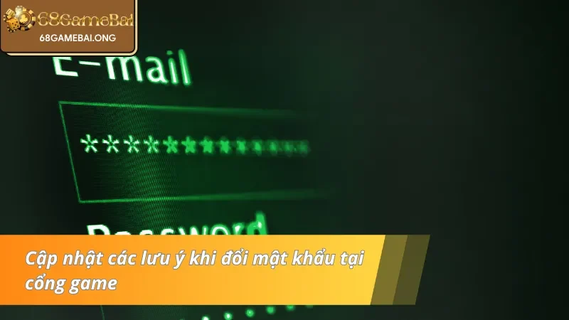 Lưu ý khi thực hiện đổi mật khẩu