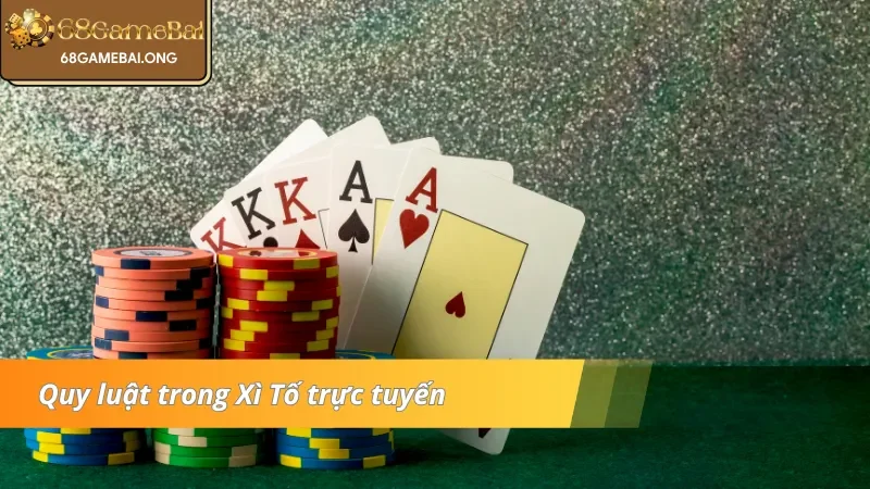 Luật đánh bài Xì Tố online